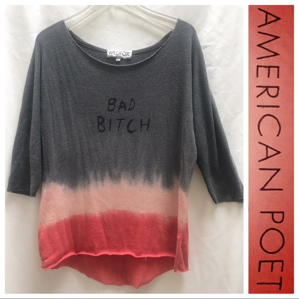 WILDFOX ✨reNEW’d🎨Dip-dyed “Bad Bitch” Sweater TOP